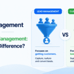 Lead-Management-vs-Custome-Management-Whats-the-Difference